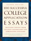 100 Successful College Application Essays
